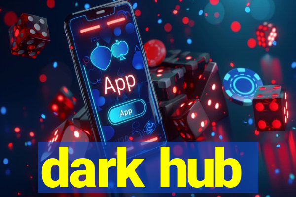 dark hub